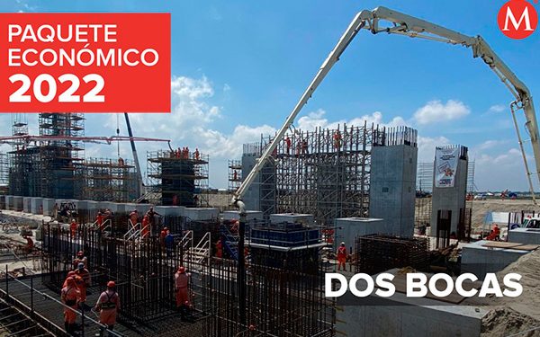 Plantean presupuesto de 45 mil mdp para obras de refinería de Dos Bocas en 2022