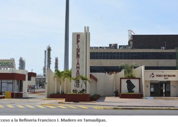 Refinería Madero produce por primera vez en 2021 a la mitad de su capacidad: Pemex