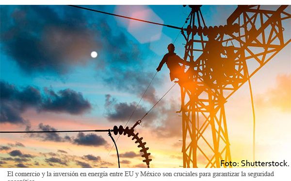Nueva misiva: La reforma eléctrica preocupa al gobierno de EU y a inversionistas