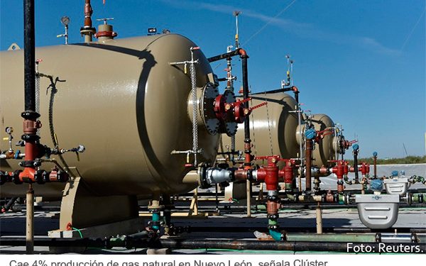 Cae 4% producción de gas natural en Nuevo León, señala Clúster Energético