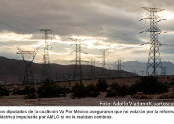 Oposición dice no a reforma eléctrica de AMLO; presentará contrapropuesta