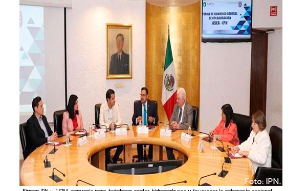 IPN y ASEA firman convenio para fortalecer sector hidrocarburos