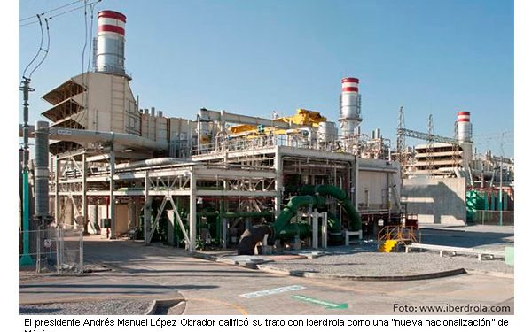La ‘nacionalización’ de los ciclos combinados de Iberdrola en México tiene ciertos riesgos