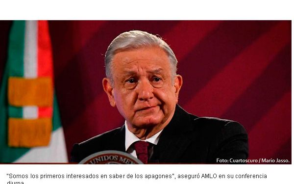 AMLO niega crisis en sistema eléctrico; Cenace dice lo contrario