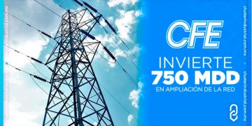 CFE invertirá 750 MDD en ampliación de la red de transmisión eléctrica