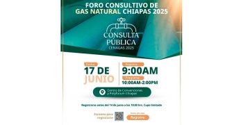 CENAGAS y el Gobierno de Chiapas convocan al Foro Consultivo de Gas Natural