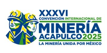XXXVI Convención Internacional de Minera 2025