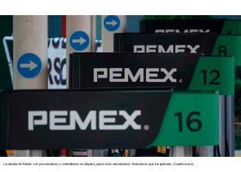 Deuda de Pemex con proveedores toca máximo histórico de 517 mil millones de pesos
