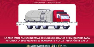 La ASEA emite nuevas Normas Oficiales Mexicanas de Emergencia para reforzar la seguridad en el Transporte y la Distribución de Gas LP