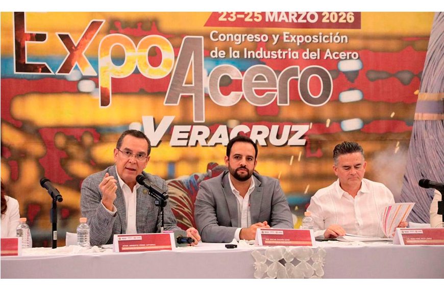 Expo Acero posicionará a Veracruz en la industria siderúrgica en AL