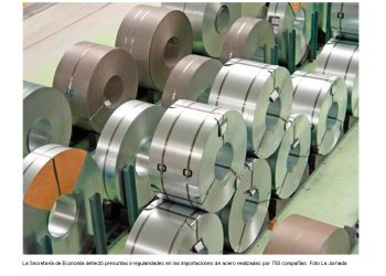 Suspende Economía a 350 empresas por anomalías en la importación de acero