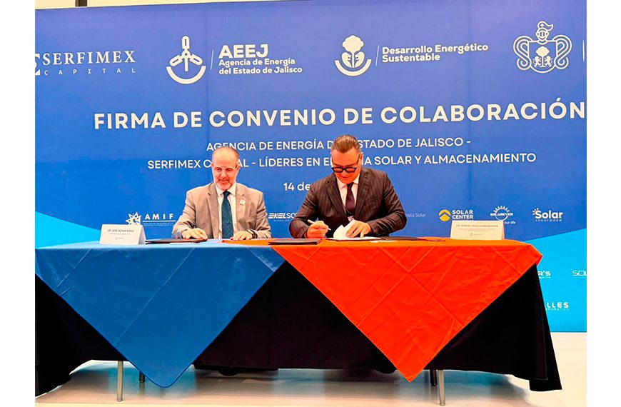 Alianza entre Jalisco y Serfimex Capital detonará 1,000 mdp para proyectos de energía limpia
