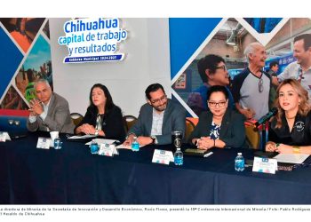Chihuahua será sede de la quinceava Conferencia Internacional de Minería