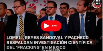 UNAM, UAM e IPN ofrecen total apoyo a Sheinbaum para analizar ‘fracking’ de gas «no convencional»