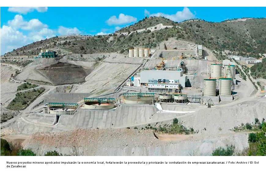 Zacatecas lidera inversión minera con seis mil 300 millones de dólares