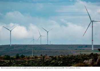 Gobierno acelera transición energética y adelanta meta prevista para 2050