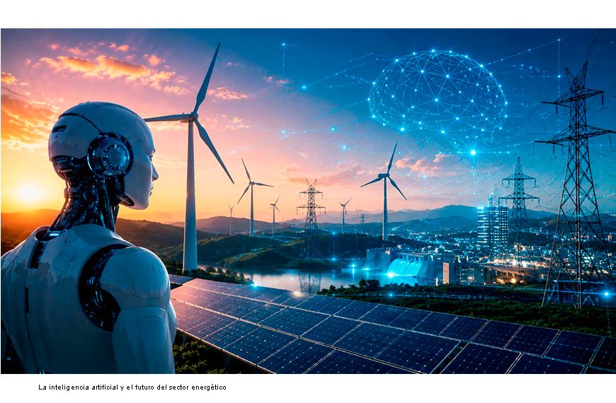 La inteligencia artificial y el futuro del sector energético
