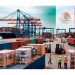 Impulso Industrial: Manufactura y alta tecnología disparan el comercio exterior de México